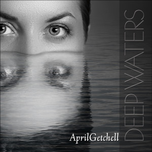 Album Deep Waters oleh April Getchell