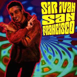 ดาวน์โหลดและฟังเพลง San Francisco(Lake & Rizzo Global Mix) พร้อมเนื้อเพลงจาก Sir Ivan