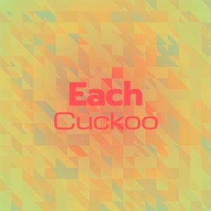 Various的专辑Each Cuckoo
