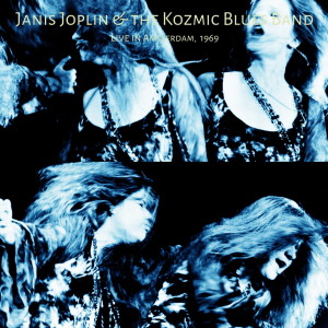Album Live in Amsterdam from Janis Joplin & the Kozmic Blues Band