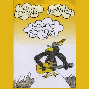 อัลบัม SoundSongs Revisited ศิลปิน Dan Crow