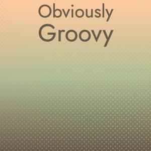 Various的专辑Obviously Groovy