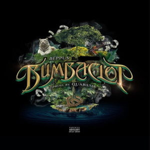 Album Bumbaclot (Explicit) from Beppus