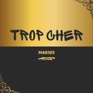 Marius的專輯Trop cher (Explicit)