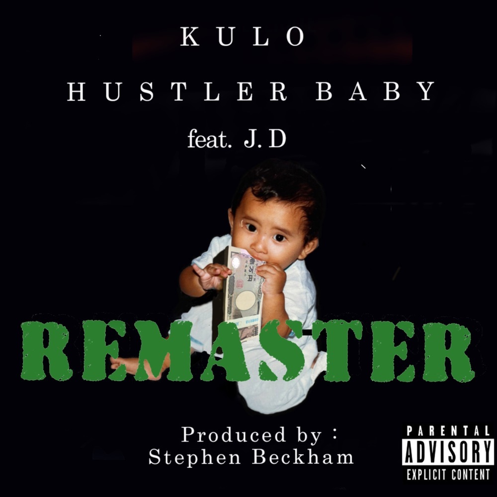 HUSTLER BABY (feat. J.D) (2023 Remaster|Explicit)
