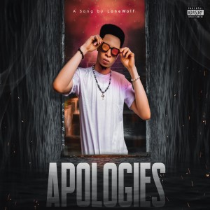 Album Apologies (Explicit) from Lone Wolf