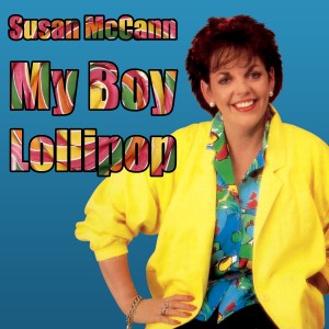 อัลบัม My Boy Lollipop ศิลปิน Susan McCann