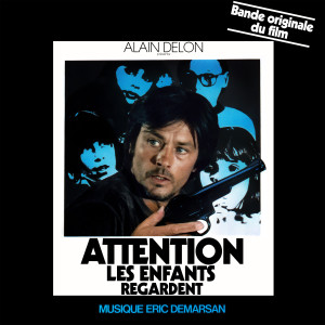 Album Attention les enfants regardent (Bande originale du film avec Alain Delon - Deluxe Edition) oleh Harry Rabinowitz