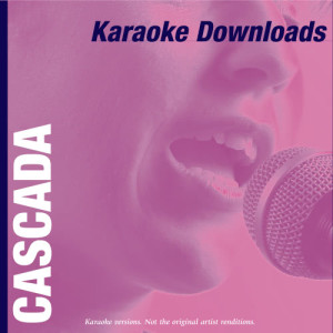收聽Ameritz Karaoke Band的Everytime We Touch (In The Style Of CASCADA)歌詞歌曲