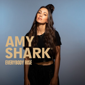 收聽Amy Shark的Everybody Rise歌詞歌曲