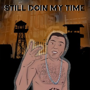 Listen to Still doin my time song with lyrics from Ghost