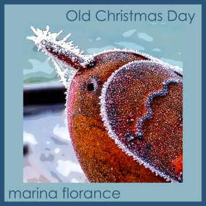 Marina Florance的專輯Old Christmas Day