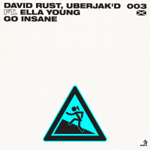 David Rust的專輯Go Insane (feat. Ella Young)