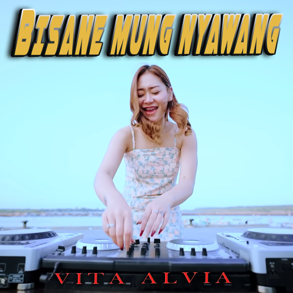 Bisane mung nyawang