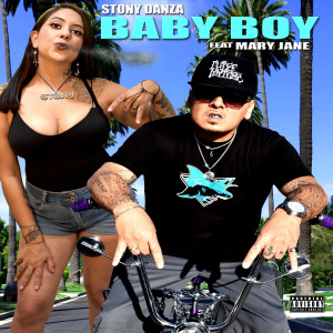 Dengarkan lagu Baby Boy (Explicit) nyanyian Stony Danza dengan lirik