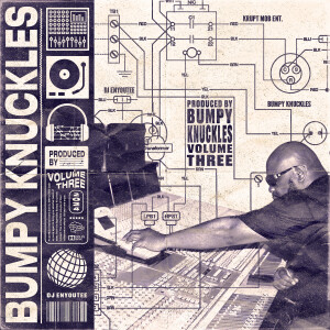 Album Produced by Bumpy Knuckles, Vol. 3 (Explicit) from Various Artists
