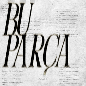 Listen to Bu Parça song with lyrics from Sabbat