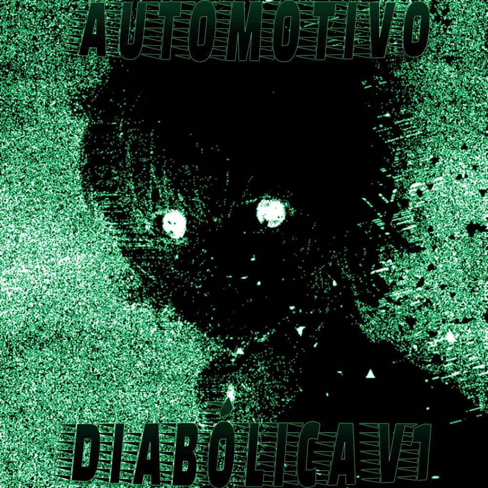 AUTOMOTIVO DIABÓLICA V1 (Sped Up) (Explicit)