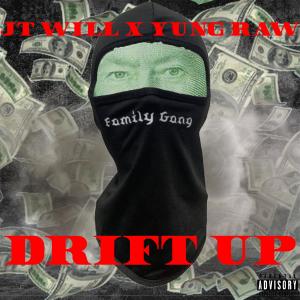 收聽JT Will的Drift Up (Explicit)歌詞歌曲