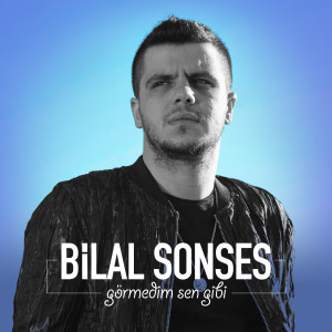 Listen to Görmedim Sen Gibi song with lyrics from Bilal Sonses