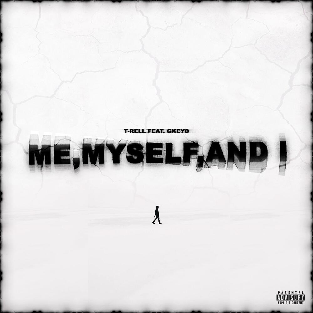 Me Myself And I (Explicit)