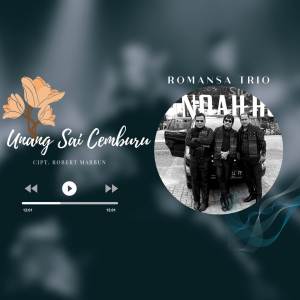 收聽Romansa Trio的Unang Sai Cemburu歌詞歌曲