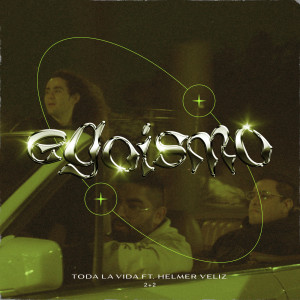 Listen to Egoísmo song with lyrics from Toda la Vida
