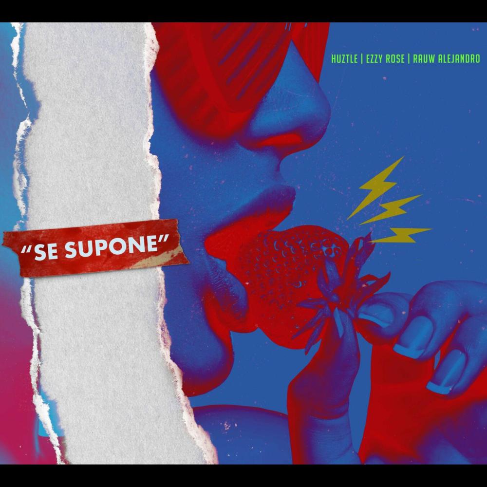 Se Supone(feat. Ezzy Rose & Rauw Alejandro)