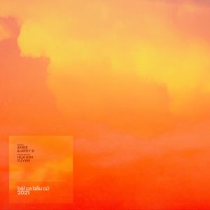 Listen to Bài Ca Bầu Cử 2021 song with lyrics from Amee