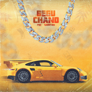 Listen to Begu Chand (Explicit) song with lyrics from PDC