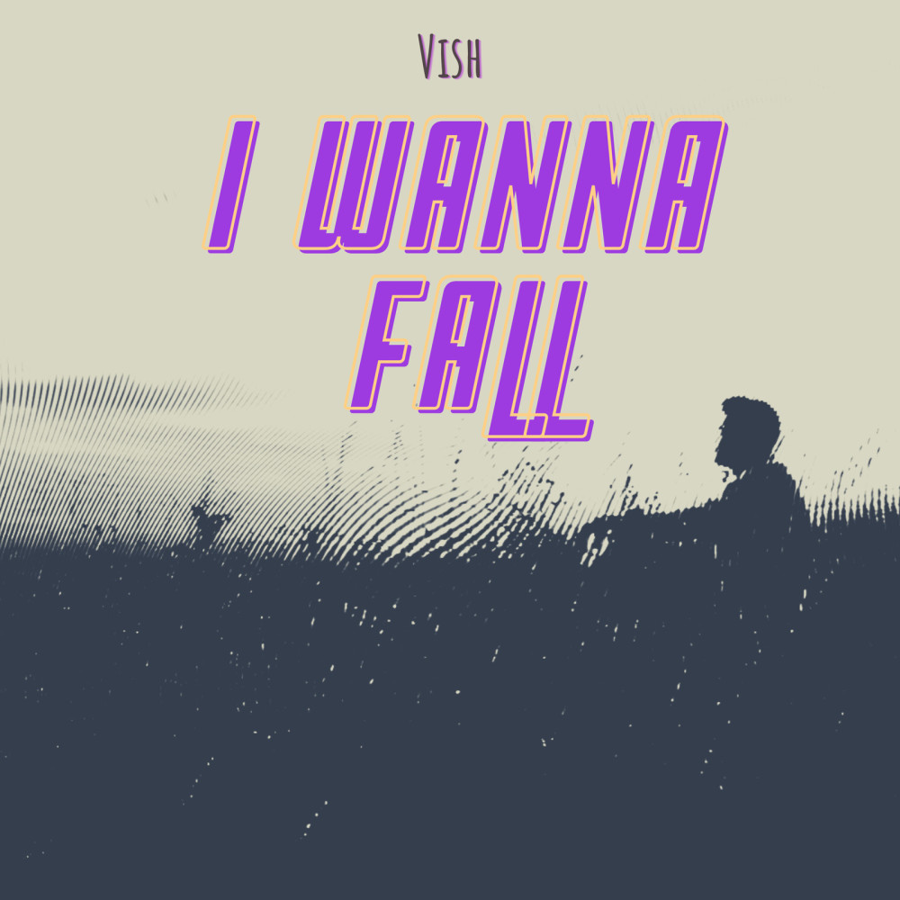 I Wanna Fall