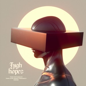 收聽The FifthGuys的High Hopes歌詞歌曲