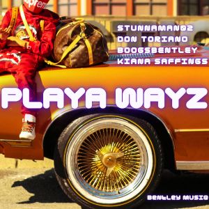 ดาวน์โหลดและฟังเพลง Playa Wayz (Explicit) พร้อมเนื้อเพลงจาก BoogsBentley