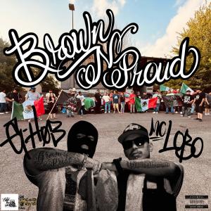 收聽EL MC LOBO的BROWN N PROUD (feat. G-H03) (Explicit)歌詞歌曲