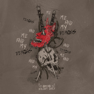 收聽OMIDO的Me & My Demons歌詞歌曲