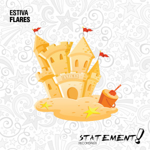 ดาวน์โหลดและฟังเพลง Flares (Extended Mix) พร้อมเนื้อเพลงจาก Estiva