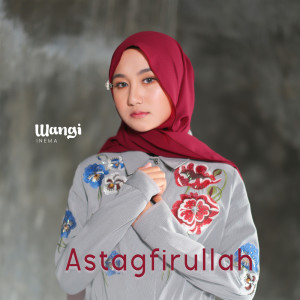Wangi Inema的專輯Astagfirullah