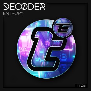 ดาวน์โหลดและฟังเพลง Entropy พร้อมเนื้อเพลงจาก Decøder
