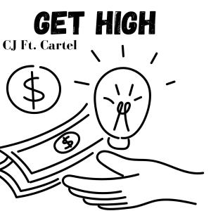 Cartel的專輯Get High (feat. Cartel) [Explicit]