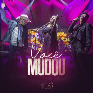 NÓS的專輯Você Mudou