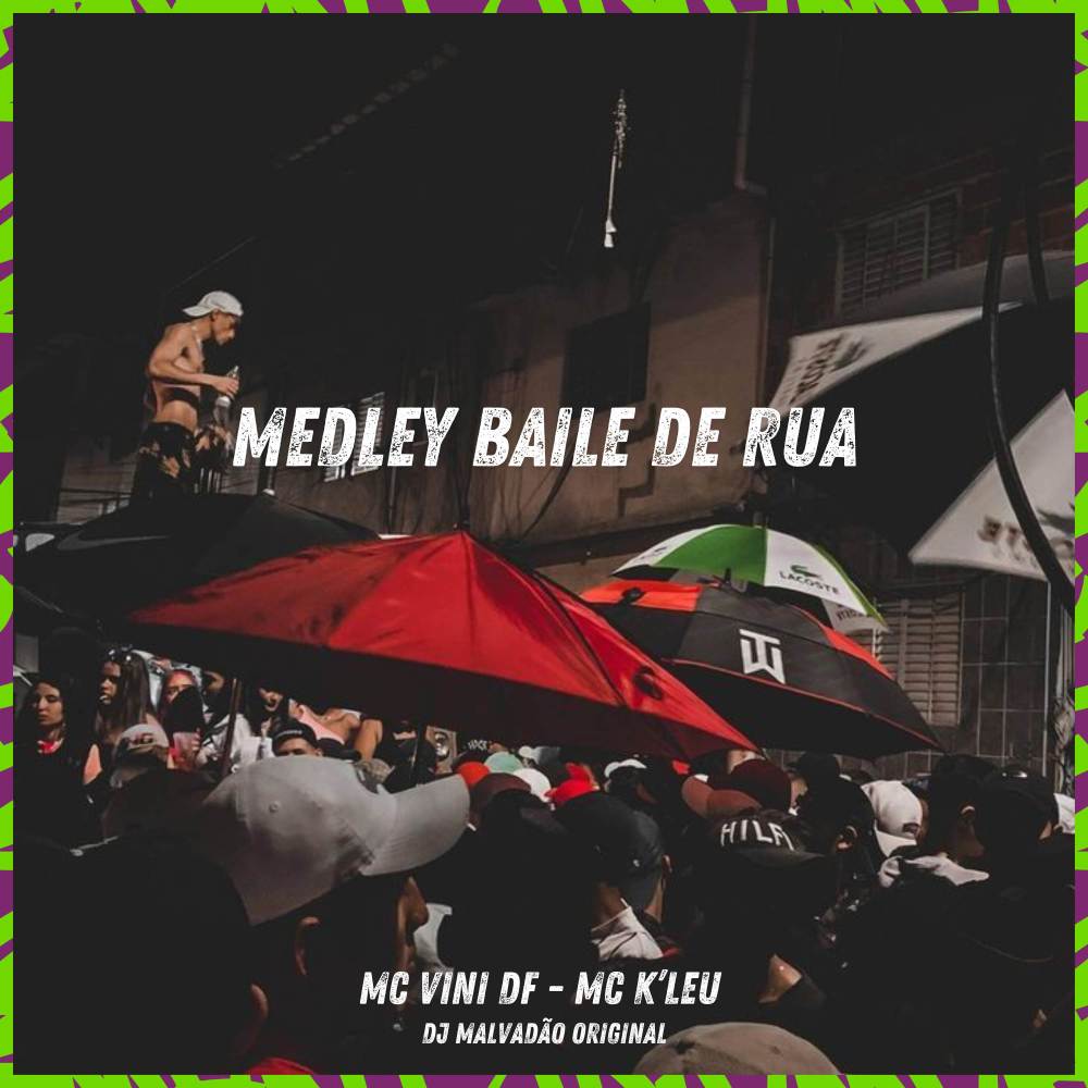 Medley baile de rua (Explicit)