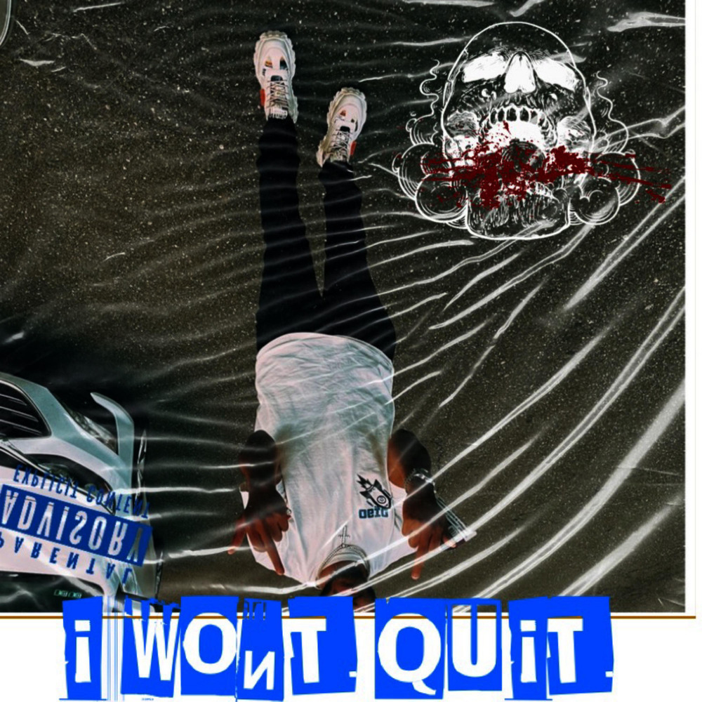 I Wont Quit (Explicit)