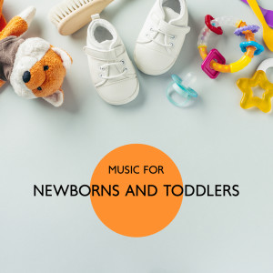 Music for Newborns and Toddlers (Relaxing Sounds to Help Your Baby Sleep) dari Relax Baby Music Collection