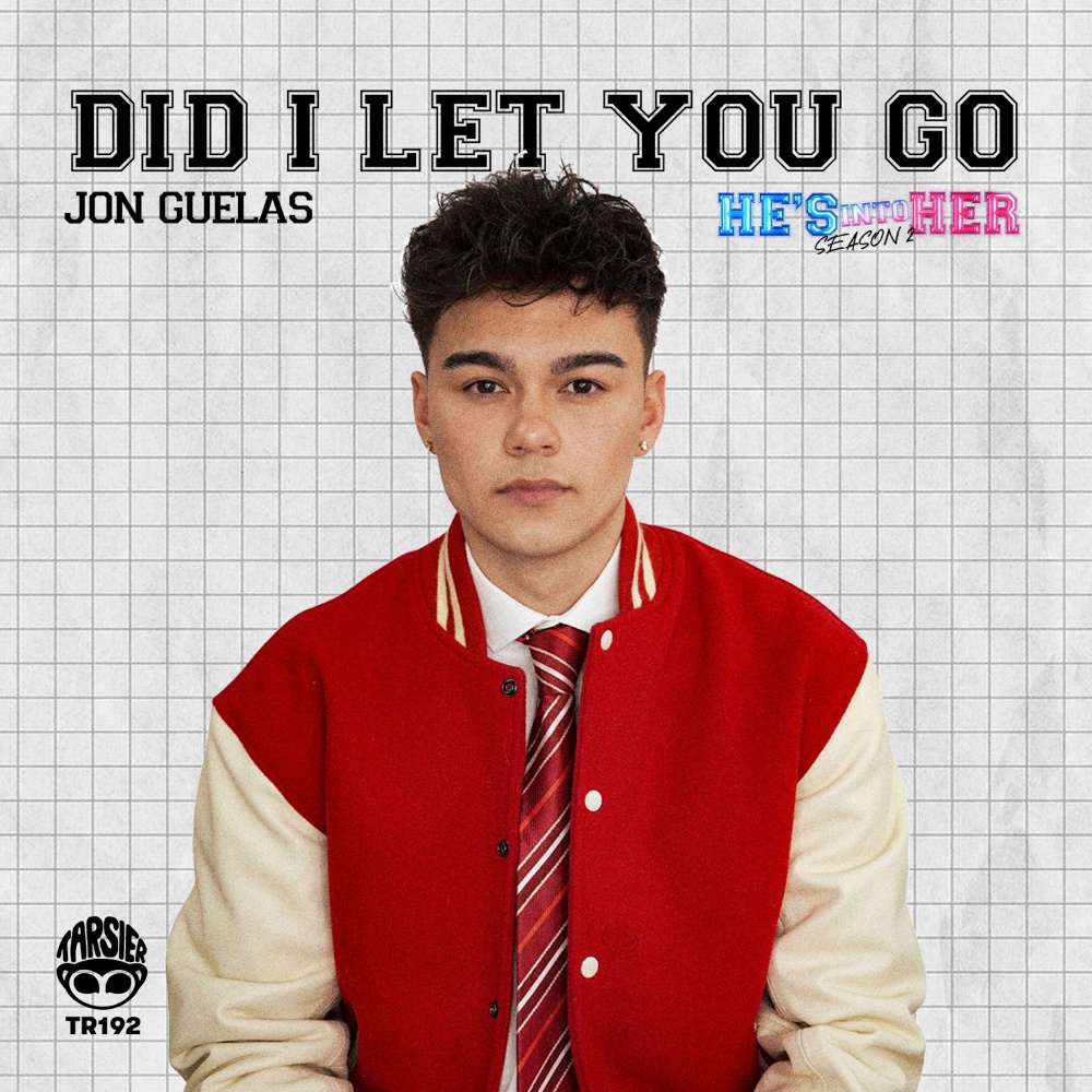 Did I Let You Go (Music from the Original TV Series, 'He's Into Her')