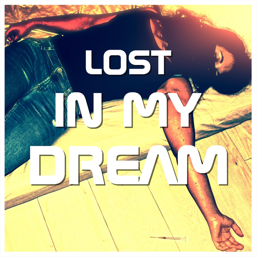 Lost in My Dream