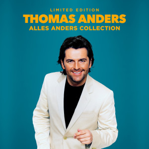 Thomas Anders的專輯Alles Anders Collection