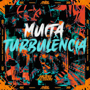DJ Will的專輯Muita Turbulência (Explicit)