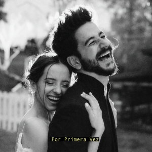 收聽Camilo的Por Primera Vez歌詞歌曲