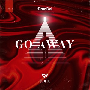 ดาวน์โหลดและฟังเพลง Go Away พร้อมเนื้อเพลงจาก DrunDel