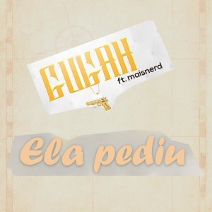 收聽El Gugah的Ela Pediu歌詞歌曲